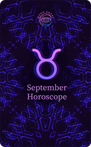 Taurus Horoscope September 2023 Monthly Taurus Moon Omens