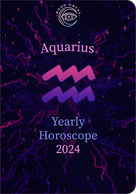 Aquarius Yearly 2024 Horoscope - Moon Omens