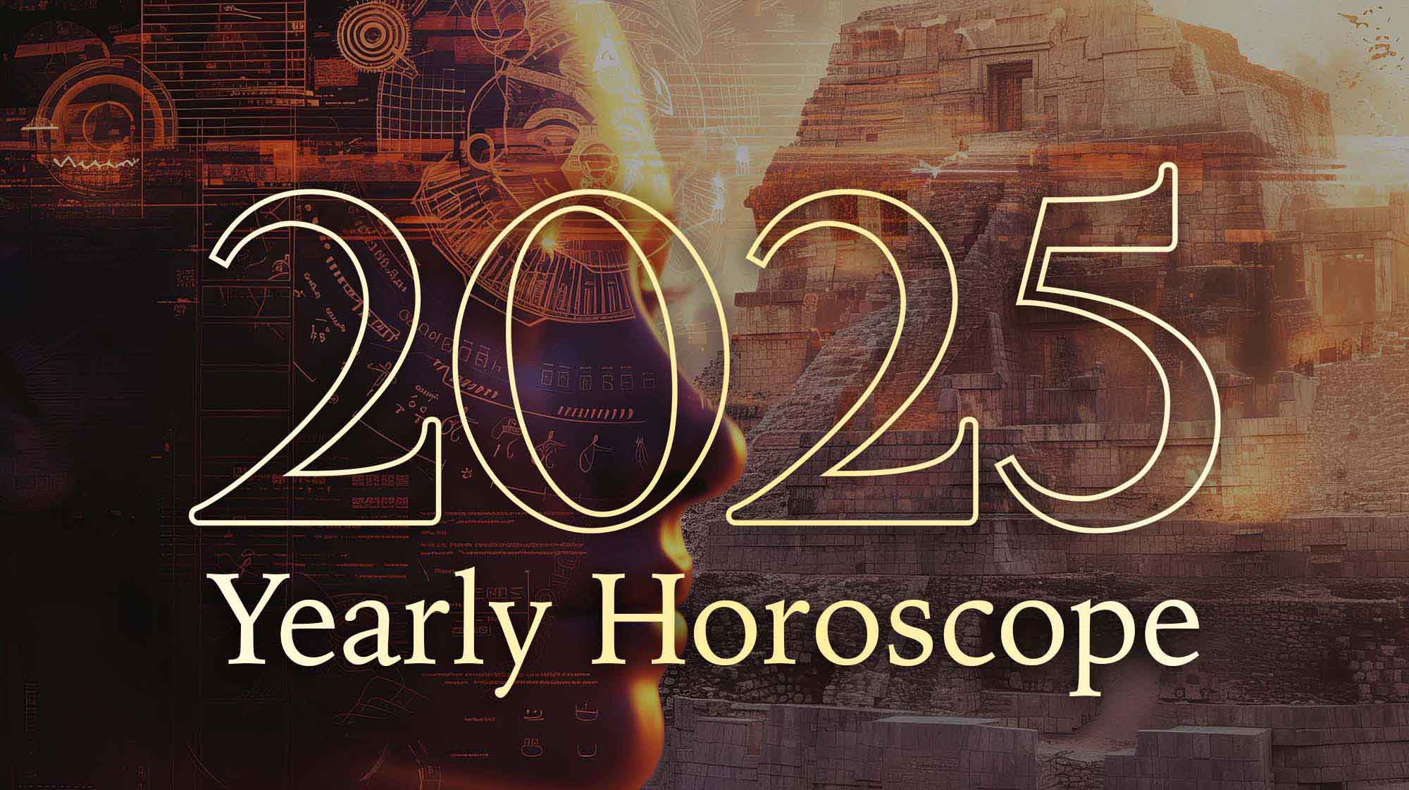 2025 yearly horoscope